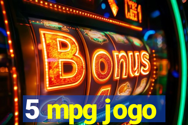 5 mpg jogo